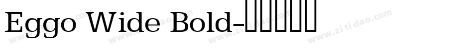 Eggo Wide Bold字体转换